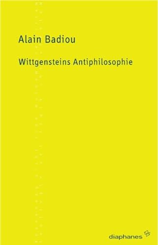 Wittgensteins Antiphilosophie (TransPositionen) von Diaphanes